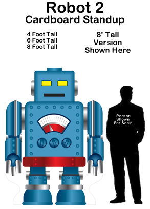 Robot 2 Cardboard Cutout Standup Prop 